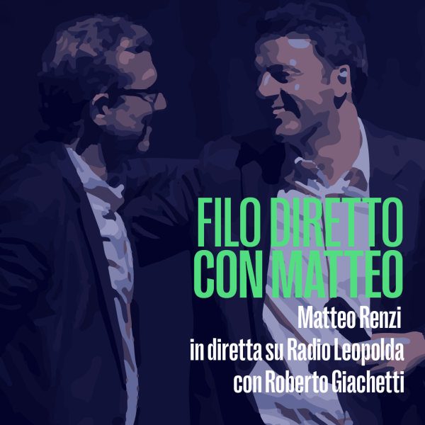 Filo Diretto Con Matteo Matteo Renzi E Roberto Giachetti Diretta LIVE On Radio Leopolda